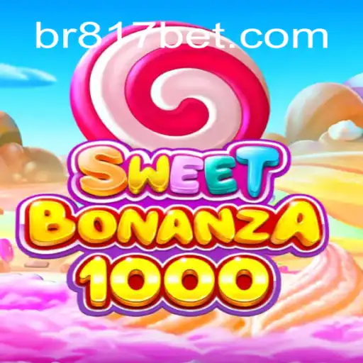 Exploring the Excitement of SweetBonanza1000 at 817bet.com Oficial